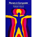 Planets in Composite: Analyzing Human Relationships - Paperback