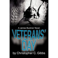 Veterans' Day: A James Buckner Novel - Paperback
