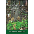 Morel Mushrooms: Best-Kept Secrets Revealed - Paperback