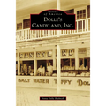 Dolle's Candyland, Inc. - Paperback