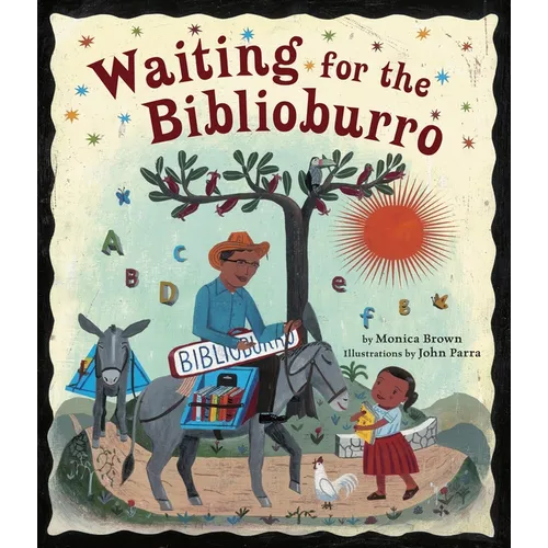 Waiting for the Biblioburro - Hardcover