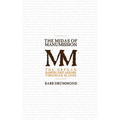 The Midas of Manumission: The Orphan Samuel Gist and his Virginian Slaves - Hardcover