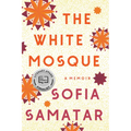 The White Mosque: A Memoir - Paperback