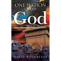 One Nation Under God: Biblical Backing for Christian Voters - Paperback