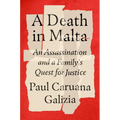 A Death in Malta: An Assassination and a Family's Quest for Justice - Hardcover
