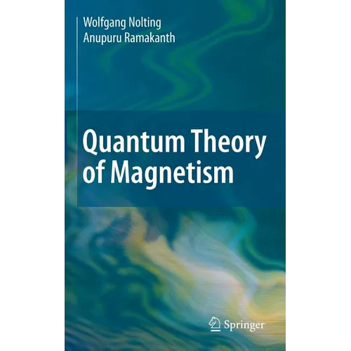 Quantum Theory of Magnetism - Hardcover