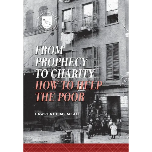 From Prophecy to Charity: How to Help the Poor - Paperback