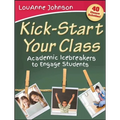 Kick-Start Your Class - Paperback