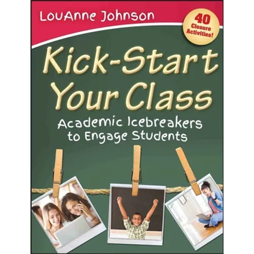 Kick-Start Your Class - Paperback