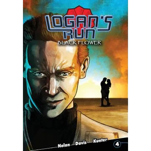 Logan's Run: Black Flower #4 - Paperback