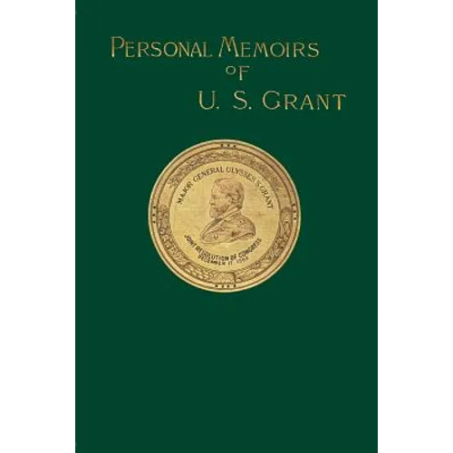 Personal Memoirs of U. S. Grant
