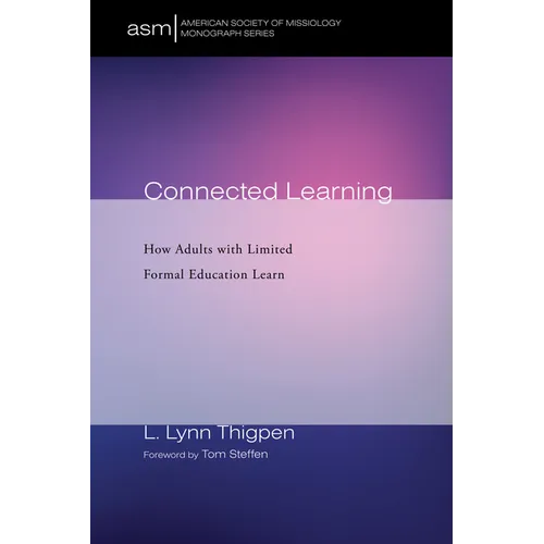 Connected Learning: How Adults with Limited Formal Education Learn - Paperback