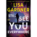 Still See You Everywhere - Hardcover