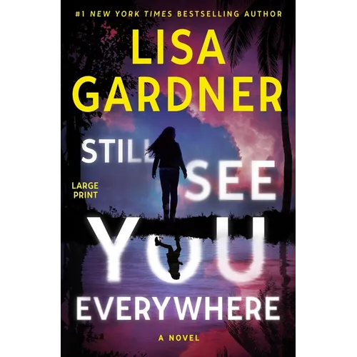Still See You Everywhere - Hardcover