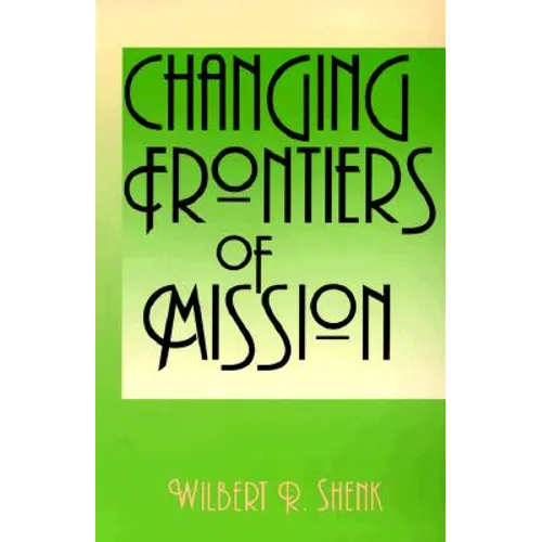 Changing Frontiers of Mission - Paperback