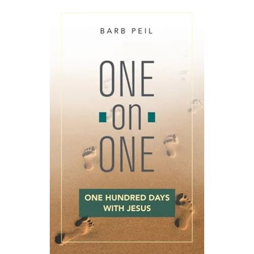 One-On-One: One Hundred Days with Jesus - Hardcover