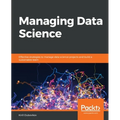Managing Data Science - Paperback