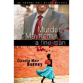 Murder, Mayhem & a Fine Man - Paperback