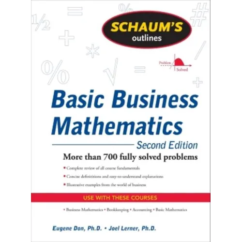 Schaum's Outline of Basic Business Mathematics, 2ed - Paperback