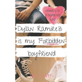 Dylan Ramirez is My Forbidden Boyfriend: A Sweet YA Romance - Paperback