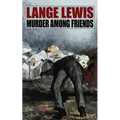 Murder Among Friends - Paperback