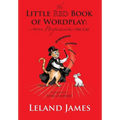 The Little Red Book of Wordplay: -with Perspicacious the Cat - Paperback