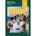 The Practical Guide to High-Leverage Practices in Special Education: The Purposeful "How" to Enhance Classroom Rigor - Paperback