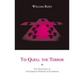 To Quell the Terror: The True Story of the Carmelite Martyrs of Compiegne - Paperback