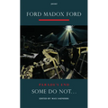 Some Do Not . . .: A Novel Volume 1 - Paperback