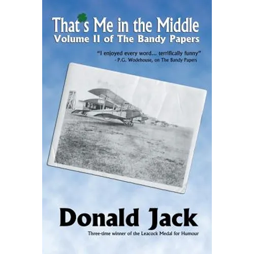 That's Me in the Middle: Volume II of The Bandy Papers