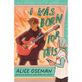 I Was Born for This - Paperback