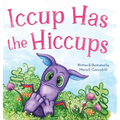 Iccup Has the Hiccups - Hardcover