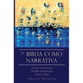 La Biblia Como Narrativa - Paperback
