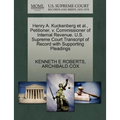 Henry A. Kuckenberg Et Al., Petitioner, V. Commissioner of Internal Revenue. U.S. Supreme Court Transcript of Record with Supporting Pleadings