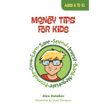 Money Tips for Kids - Paperback