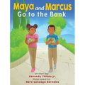 Maya and Marcus Go to the Bank - Hardcover