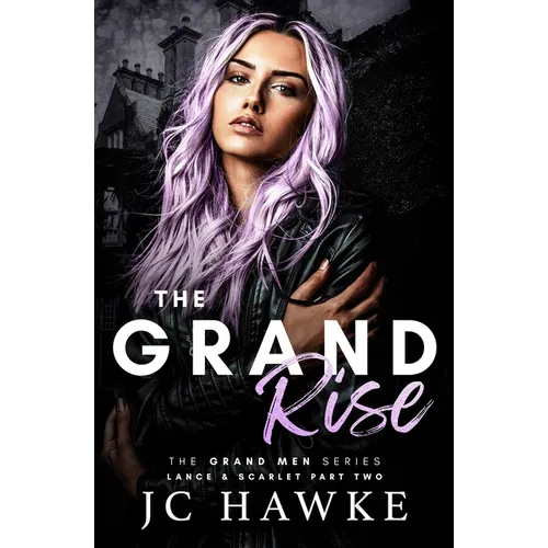 The Grand Rise: Lance & Scarlet Part Two - Paperback