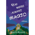 You Were Always Magic - Paperback