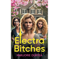 Electra Bitches - Paperback