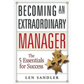 Becoming an Extraordinary Manager: The 5 Essentials for Success - Paperback