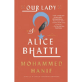 Our Lady of Alice Bhatti - Paperback