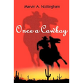 Once a Cowboy - Paperback