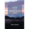 Living A Rich And Intentional Life - Paperback