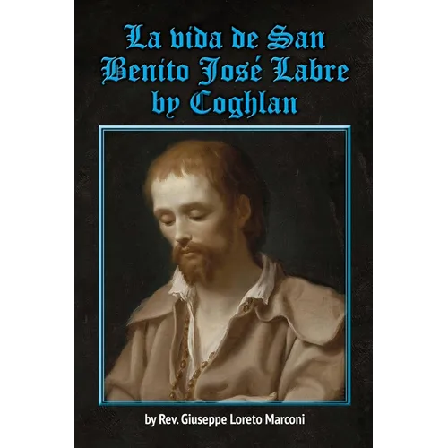 La vida de San Benito José Labre - Paperback