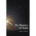 The Mystery of Christ - Paperback