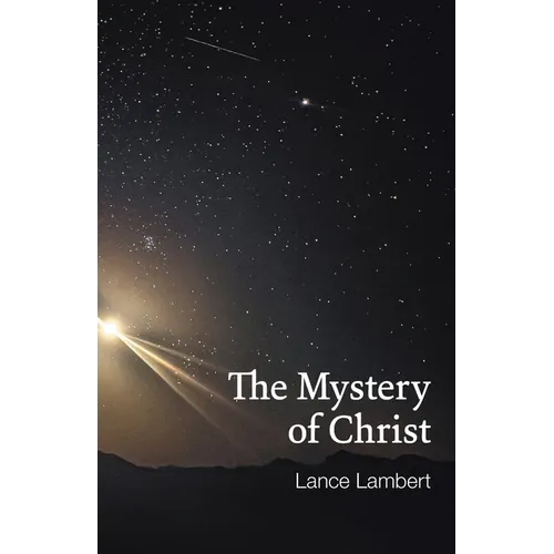 The Mystery of Christ - Paperback
