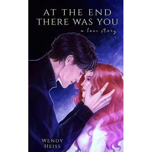 At the end there was you: a novella - Paperback