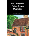 The Complete Father Brown Mysteries - Hardcover