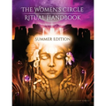 The Women's Circle Ritual Handbook: Summer Edition - Paperback