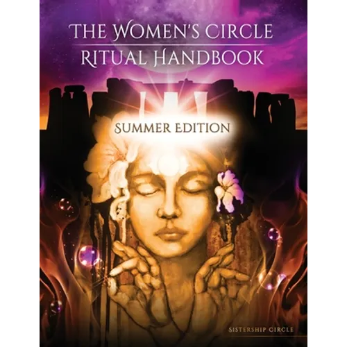 The Women's Circle Ritual Handbook: Summer Edition - Paperback